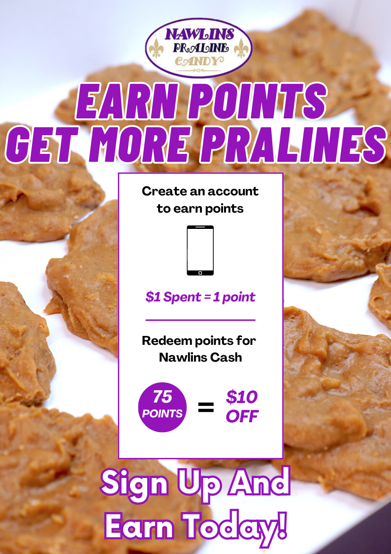 Nawlins Praline Candy Rewards Program